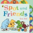 Spot and Friends : Tabbed Board Book by Eric Hill Online Sale