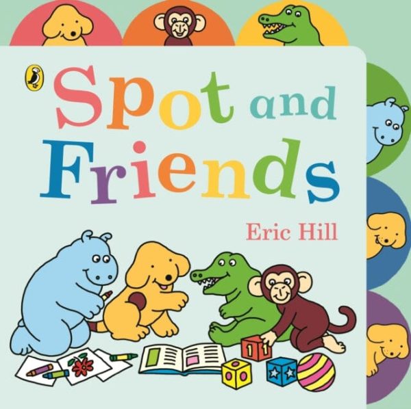 Spot and Friends : Tabbed Board Book by Eric Hill Online Sale