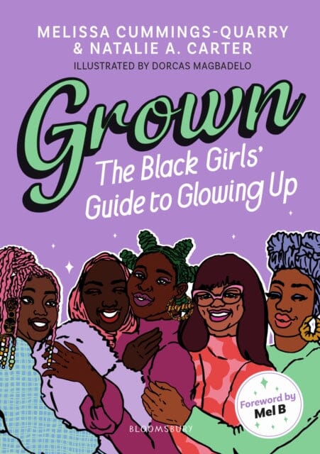 Grown: The Black Girls  Guide to Glowing Up by Melissa Cummings-Quarry Cheap