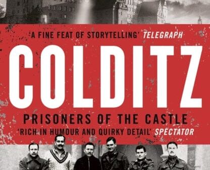 Colditz : Prisoners of the Castle by Ben Macintyre For Cheap