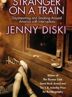 Jenny Diski: Stranger On A Train [2004] paperback For Discount