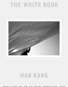 Han Kang: The White Book [2019] hardback Sale