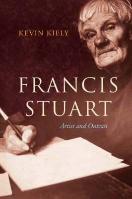 Kevin Kiely: Francis Stuart [2007] paperback Supply