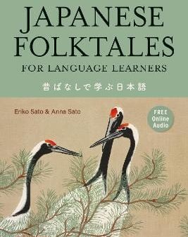 Eriko, Ph.D. Sato: Japanese Folktales for Language Learners [2022] paperback Fashion