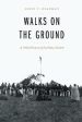 Walks on the Ground: A Tribal History of the Ponca Nation Online