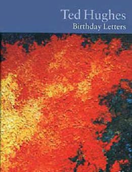 Ted Hughes: Birthday Letters [1998] hardback Supply