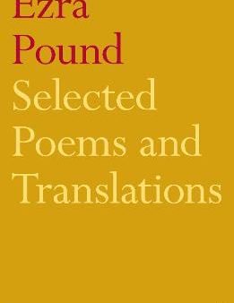 Richard Sieburth: Selected Poems and Translations of Ezra Pound 1908-1969 [2011] paperback on Sale