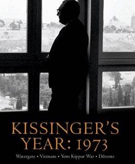 Kissinger s Year: 1973 For Cheap