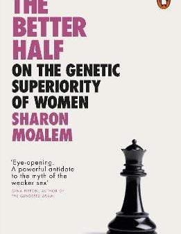 The Better Half: On the Genetic Superiority of Women Online Sale