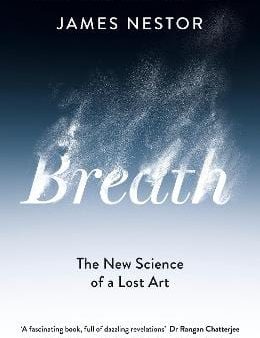 Breath: The New Science of a Lost Art Supply