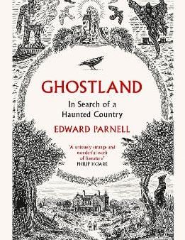 Ghostland: In Search of a Haunted Country Hot on Sale